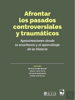 Bertrand.pt - Afrontar Los Pasados Controversiales Y Traumáticos