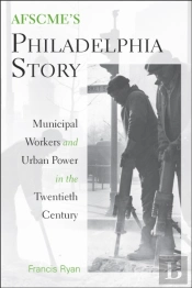 Afscme'S Philadelphia Story