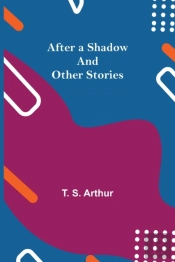 After A Shadow And Other Stories