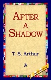 After A Shadow