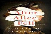 After Alice Fell