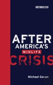 After America'S Midlife Crisis