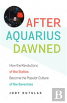 After Aquarius Dawned