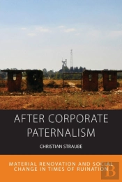 After Corporate Paternalism
