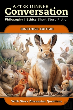 Bertrand.pt - After Dinner Conversation - Bioethics