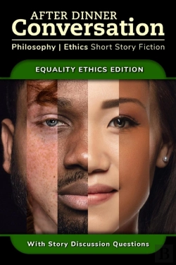 Bertrand.pt - After Dinner Conversation - Equality Ethics