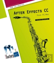 After Effects Cc - Pour Pc/Mac