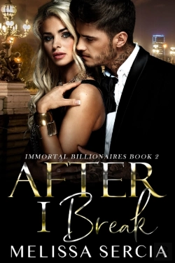 Bertrand.pt - After I Break (Immortal Billionaires Book 2)