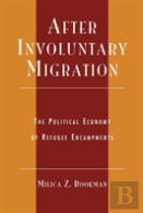 After Involuntary Migration