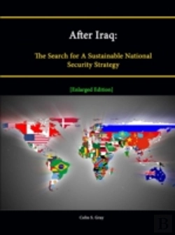 Bertrand.pt - After Iraq: The Search For A Sustainable National Security Strategy (Enlarged Edition)