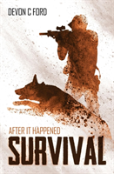 After It Happened: Survival