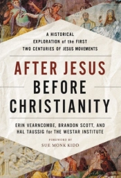 After Jesus, Before Christianity