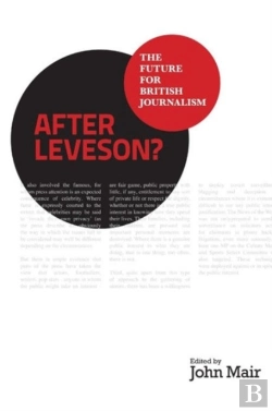 Bertrand.pt - After Leveson? - The Future For British Journalism