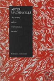 After Machiavelli