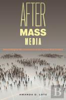 After Mass Media