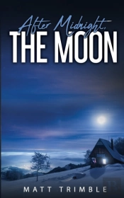 After Midnight, The Moon