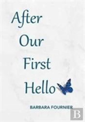 After Our First Hello