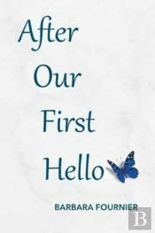 After Our First Hello