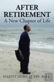 After Retirement: A New Chapter Of Life