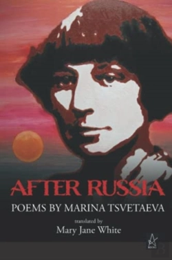 Bertrand.pt - After Russia: Poems By Marina Tsvetaeva