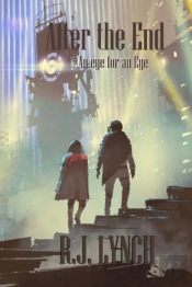 After The End: An Eye For An Eye