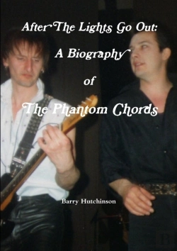 Bertrand.pt - After The Lights Go Out: A Biography Of The Phantom Chords