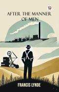 After The Manner Of Men (Edition1)
