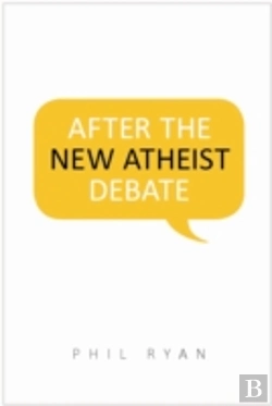 Bertrand.pt - After The New Atheist Debate