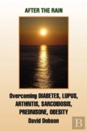 After The Rain: Overcoming Diabetes, Lup