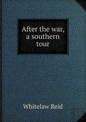 After The War, A Southern Tour