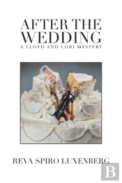 After The Wedding: A Lloyd And Lori Myst