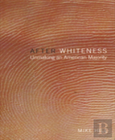 After Whiteness