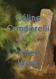 After Work: Celine Condorelli
