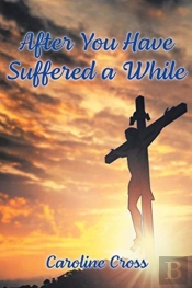 After You Have Suffered A While