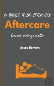 Aftercare: 21 Things To Do After Sex
