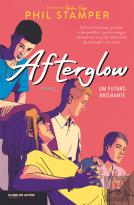 Afterglow - Um Futuro Brilhante