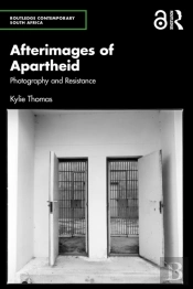 Afterimages Of Apartheid