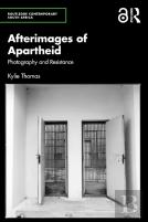 Afterimages Of Apartheid