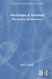 Afterimages Of Apartheid
