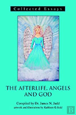 Bertrand.pt - Afterlife, Angels And God:Collected Essays