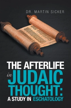 Bertrand.pt - Afterlife In Judaic Thought: A Study In Eschatology