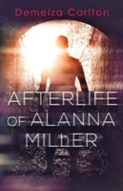Afterlife Of Alanna Miller