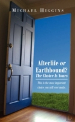 Bertrand.pt - Afterlife Or Earthbound? The Choice Is Yours