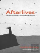 Afterlives
