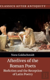 Afterlives Of The Roman Poets