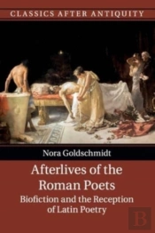Afterlives Of The Roman Poets