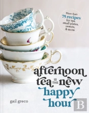 Afternoon Tea Is The New Happy Hour