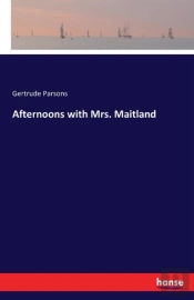 Afternoons With Mrs. Maitland