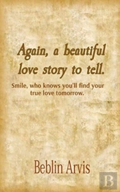 Again, A Beautiful Love Story To Tell.: