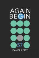 Again Begin 57